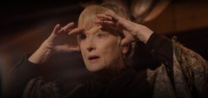 Meryl Streep's character looking for the light