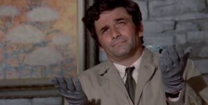 If the gloves fit, Columbo can indict